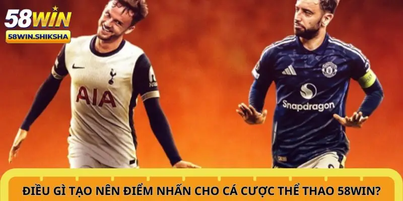 dieu-gi-tao-nen-diem-nhan-cho-ca-cuoc-the-thao-58win