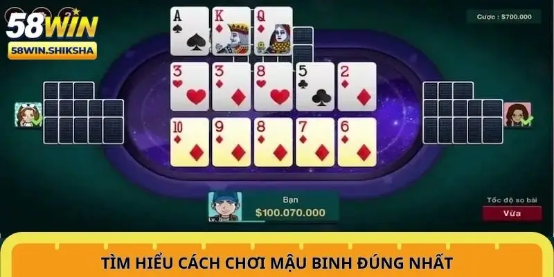 tim-hieu-cach-choi-mau-binh-dung-nhat